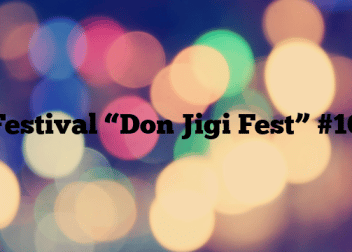 Festival “Don Jigi Fest” #10