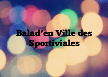 Balad’en Ville des Sportiviales