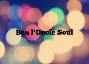 Ben l’Oncle Soul