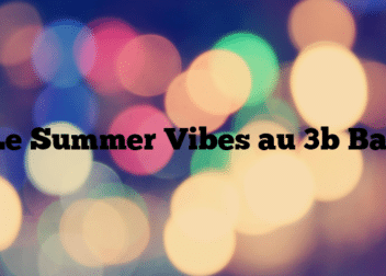 Le Summer Vibes au 3b Bar