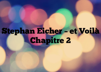 Stephan Eicher – et Voilà Chapitre 2