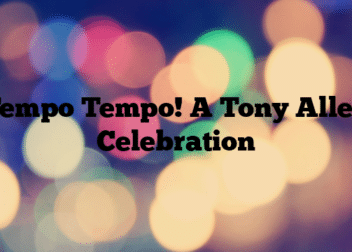 Tempo Tempo! A Tony Allen Celebration