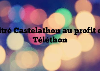 Vitré Castelathon au profit du Téléthon